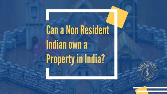Ownership Of Property By Nri Blog