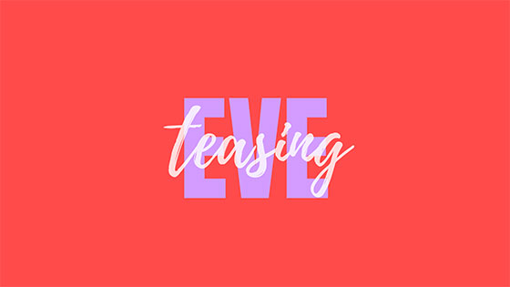 What is ‘Eve-Teasing’? - NRI Lawyers in New Zealand, Kenya, Australia ...