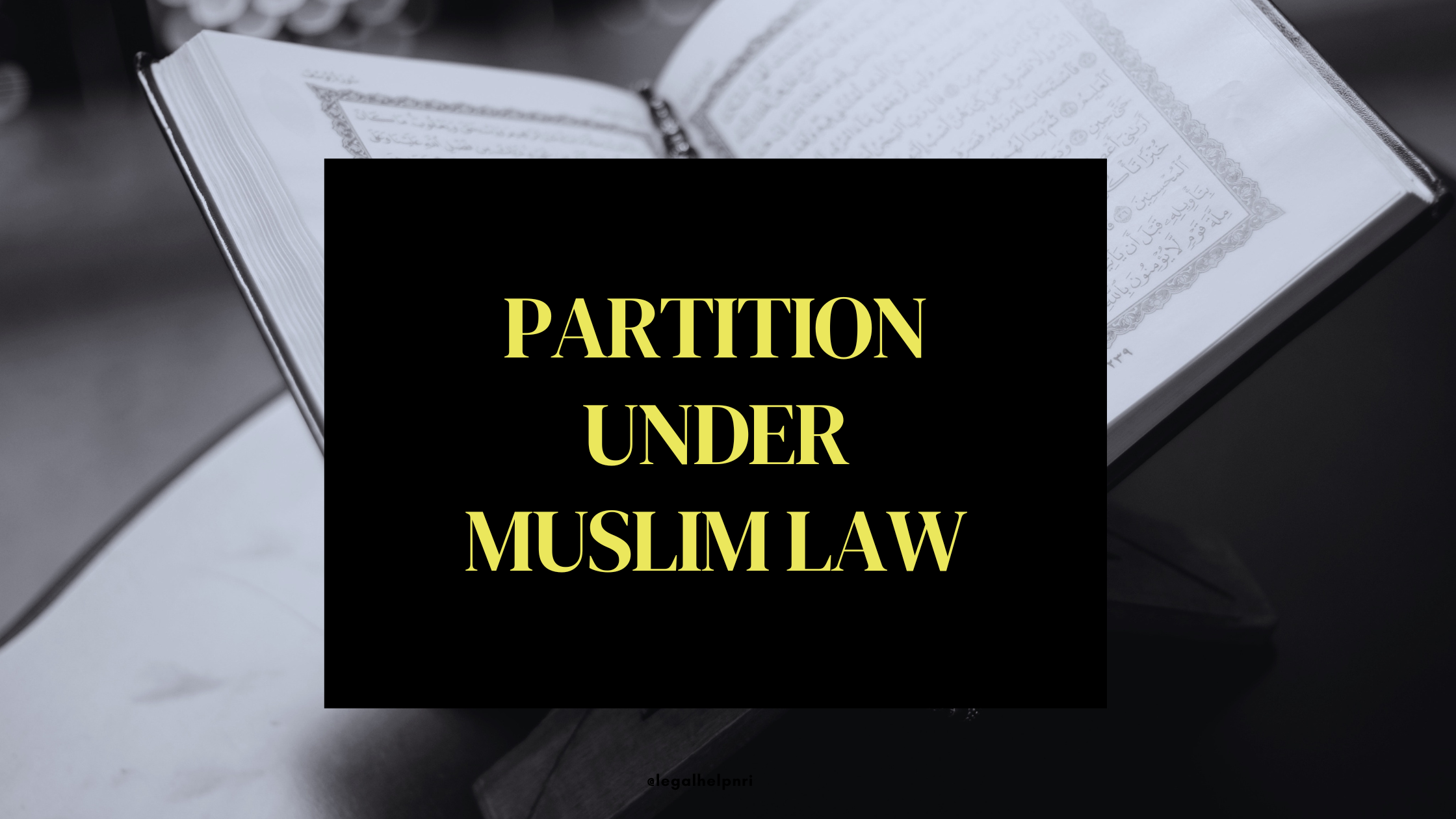 muslim law, legalhelpnri, nrihelpinfo