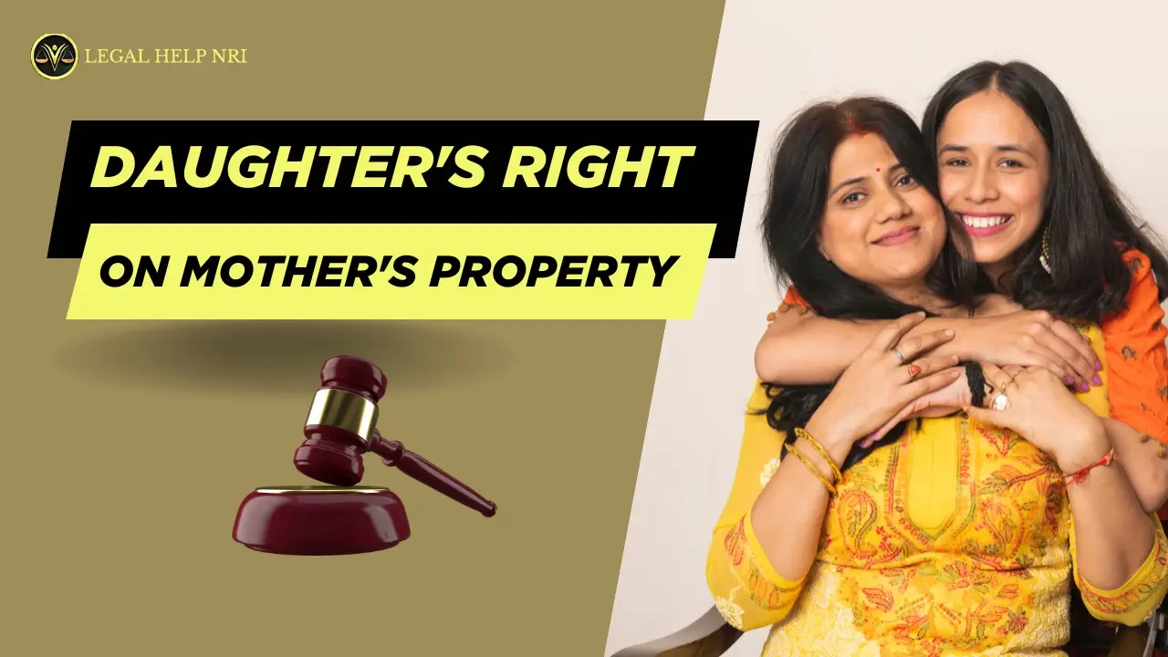 Daughter's Right on Mother's Property